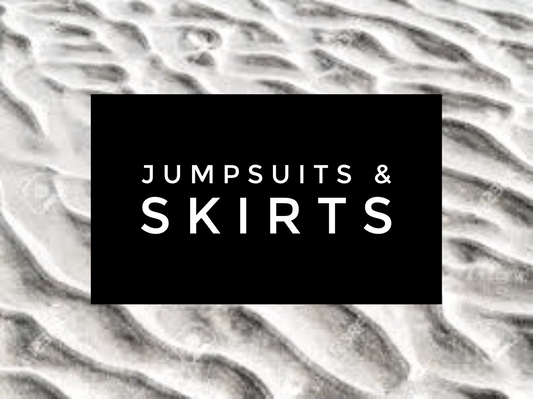 Jumpsuits & Skirts
